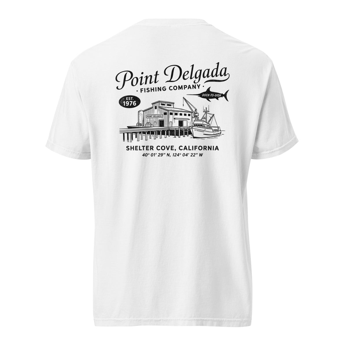 Back: White Point Delgada Home Port T-Shirt with black fish house, pier, fishing boat and Shelter Cove, California coordinates graphic